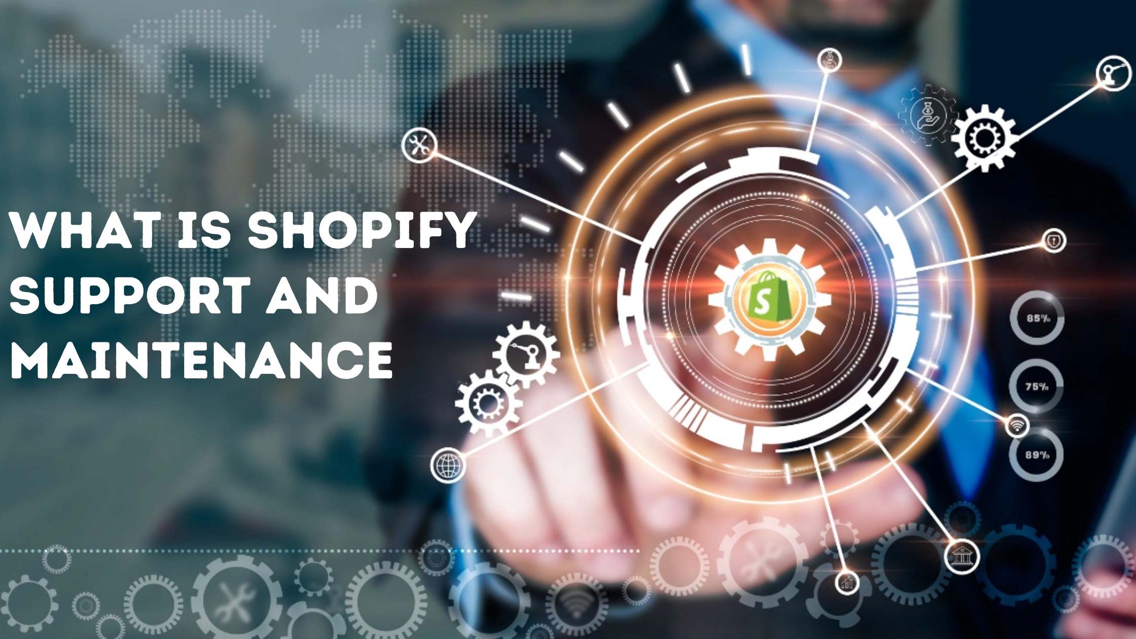 What Is Shopify Support and Maintenance?